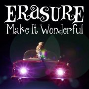 Erasure - Make It Wonderful (Maxi CD Single) (2014)