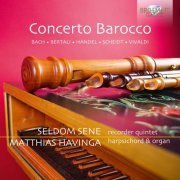 Seldom Sene - Concerto Barocco (2020) Hi-Res