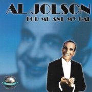 Al Jolson - For Me And My Gal (2020)
