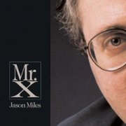 Jason Miles - Mr. X (1996) flac