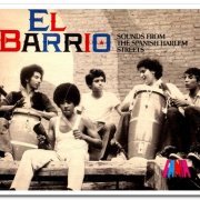 VA - El Barrio: Sounds From The Spanish Harlem Streets (2007/2012)