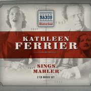 Kathleen Ferrier - Sings Mahler (2003)