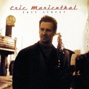 Eric Marienthal - Easy Street (1997)
