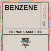 French Cassettes - Benzene (2024) Hi Res