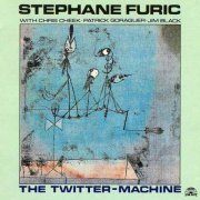 Stephane Furic - The Twitter-Machine (1993)