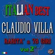 Claudio Villa - Claudio Villa: rarità a 78 giri, Vol. 2 (Italian Best) (2015)