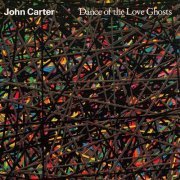 John Carter - Dance of the Love Ghosts (1987)