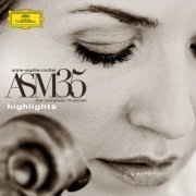 Anne-Sophie Mutter - ASM35 - The Complete Musician - Highlights (2011)