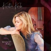 Kristin Korb - Why Not? (2021) [Hi-Res]