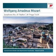 Bavarian Radio Symphony Orchestra, Rafael Kubelik - Mozart: Symphonies Nos. 35, 38 & 39 (2011)