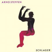 Arno Steffen - Schlager [Japanese Remastered Limited Edition] (1983/2018)
