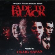 Craig Safan - Fade to Black (Original Motion Picture Soundtrack) (2023) [Hi-Res]