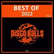 VA - Best Of Disco Balls Records 2022, Vol. 1 (2022)