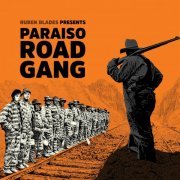 Rubén Blades - Paraíso Road Gang (2019)