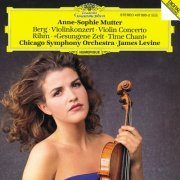 Anne-Sophie Mutter, Chicago Symphony Orchestra, James Levine - Berg: Violin Concerto, Rihm: Time Chant (1992)