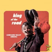 The Lonesome Valley Singers - King Of The Road (2019)