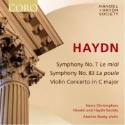 Harry Christophers, Aisslinn Nosky, Handel And Haydn Society - Haydn: Symphony No. 7, Symphony No. 83 & Violin Concerto in C Major (2016) [Hi-Res]