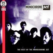 The Monochrome Set - Tomorrow Will Be Too Long (1995)