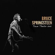 Bruce Springsteen - 2005-05-17 Tower Theatre, Upper Darby, PA (2021) [Hi-Res]