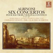 Pierre Pierlot - Albinoni: Concertos pour hautbois, violon et continuo, Op. 9 Nos. 1 - 6 (1968/2021)
