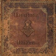 Dubkasm - Transform I (2009)