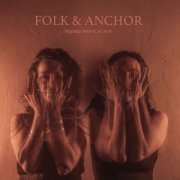 Rising Appalachia - Folk & Anchor (2024) Hi-Res