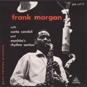 Frank Morgan - Gene Norman Presents Frank Morgan (1989)
