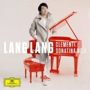 Lang Lang - Clementi: Sonatina No. 1 in C Major, Op. 36 (2020) [Hi-Res]