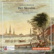 Hermann Max, Das Kleine Konzert - Romberg: Der Messias (2008)