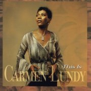 Carmen Lundy - This Is Carmen Lundy (2001) Lossless