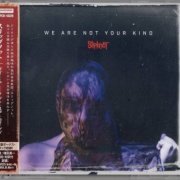 Slipknot - We Are Not Your Kind (2019) [Japan Edition]