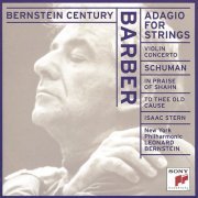 New York Philharmonic, Leonard Bernstein - Barber: Adagio for Strings & Violin Concerto / Schuman: To Thee Old Cause & In Praise of Shahn (1997)