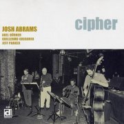 Josh Abrams - Cipher (2003)