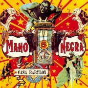 Mano Negra - Casa Babylon (1994)