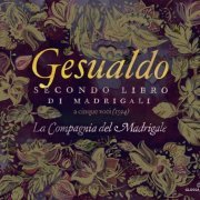 La Compagnia del Madrigale - Gesualdo, Nenna & Others: Madrigals (2019) CD-Rip