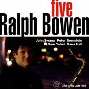 Ralph Bowen - Five (2008/2009) FLAC