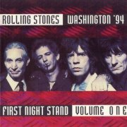 The Rolling Stones - First Night Stand: Washington '94 Vol. 1,2 (1996)