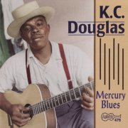 K.C. Douglas - Mercury Blues (1974/1998)