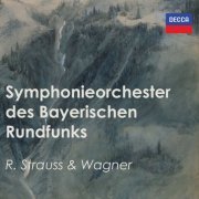 Symphonieorchester des Bayerischen Rundfunks - Symphonieorchester des Bayerischen Rundfunks: R. Strauss & Wagner (2023)