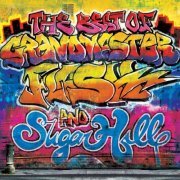 Various Artists - The Best of Grandmaster Flash & Sugar Hill (2005)