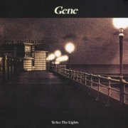 Gene - To See The Lights (Reissue, Expanded Edition) (1996/2014)