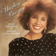 Shirley Bassey - Sings the Songs of Andrew Lloyd Webber (1993)
