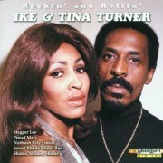 Ike & Tina Turner - Rockin And Rollin (1999)