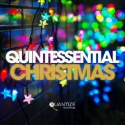 VA - Quintessential Christmas - Mixed By DJ Spen (2019)