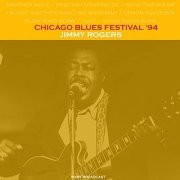 Jimmy Rogers - Chicago Blues Festival (Live '94) (2021)