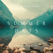 Mathias Rehfeldt - Summer Days (Music for the Motion Picture) (2021) Hi-Res
