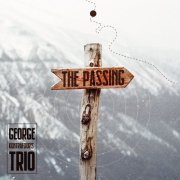 George Kontrafouris Trio - The Passing (2020)