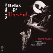 Steve Wilson - Sit Back, Relax, & Unwind (2023)