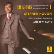 Stephen Hough, BBC Symphony Orchestra, Andrew Davis - Brahms: Piano Concerto No. 1 (1998)