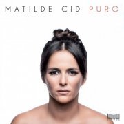 Matilde Cid - Puro (2019) [Hi-Res]